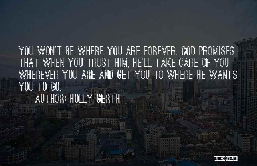 Care And Trust Quotes By Holly Gerth