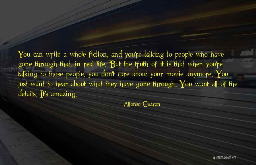 Care Anymore Quotes By Alfonso Cuaron Care Anymore Quotes By Alfonso Cuaron