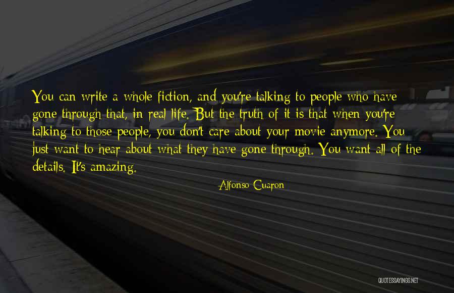 Care Anymore Quotes By Alfonso Cuaron