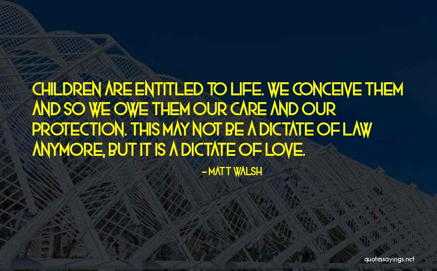 Care Anymore Quotes By Matt Walsh