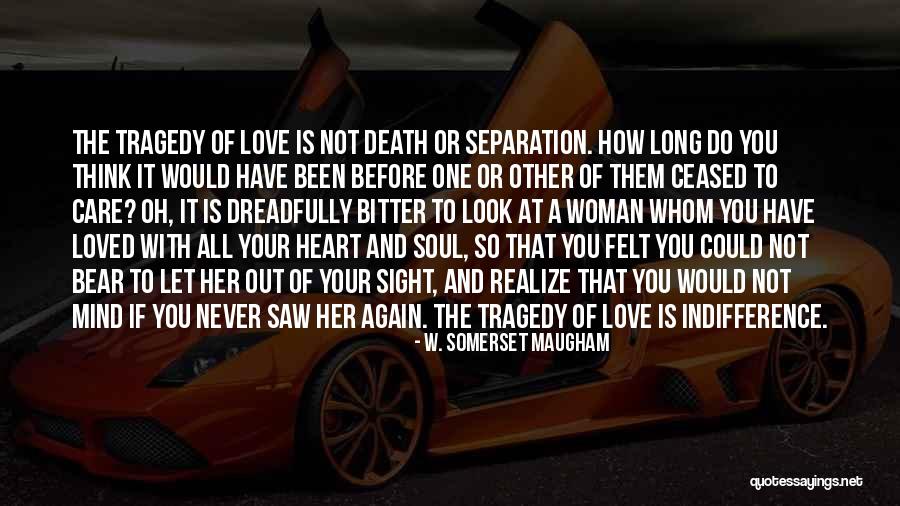 Care Bear Love Quotes By W. Somerset Maugham Care Bear Love Quotes By W. Somerset Maugham