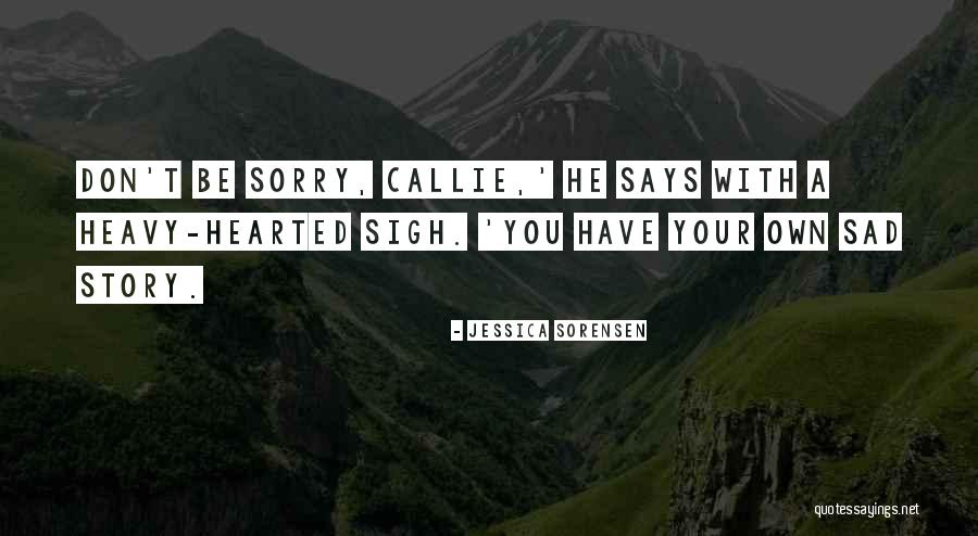 Care Canine Quotes By Jessica Sorensen Care Canine Quotes By Jessica Sorensen