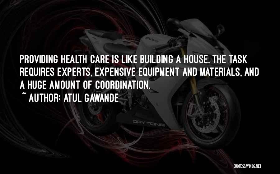 Care Coordination Quotes By Atul Gawande