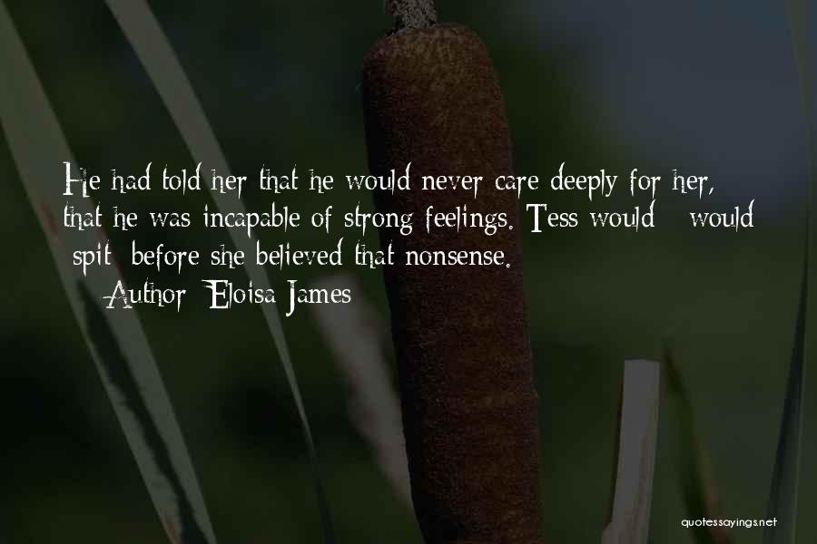 Care Deeply Quotes By Eloisa James
