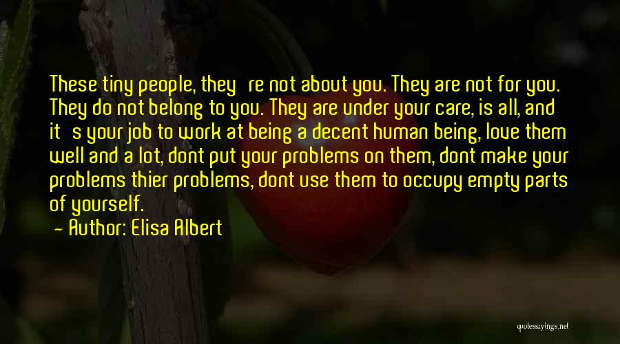 Care Dont Care Quotes By Elisa Albert