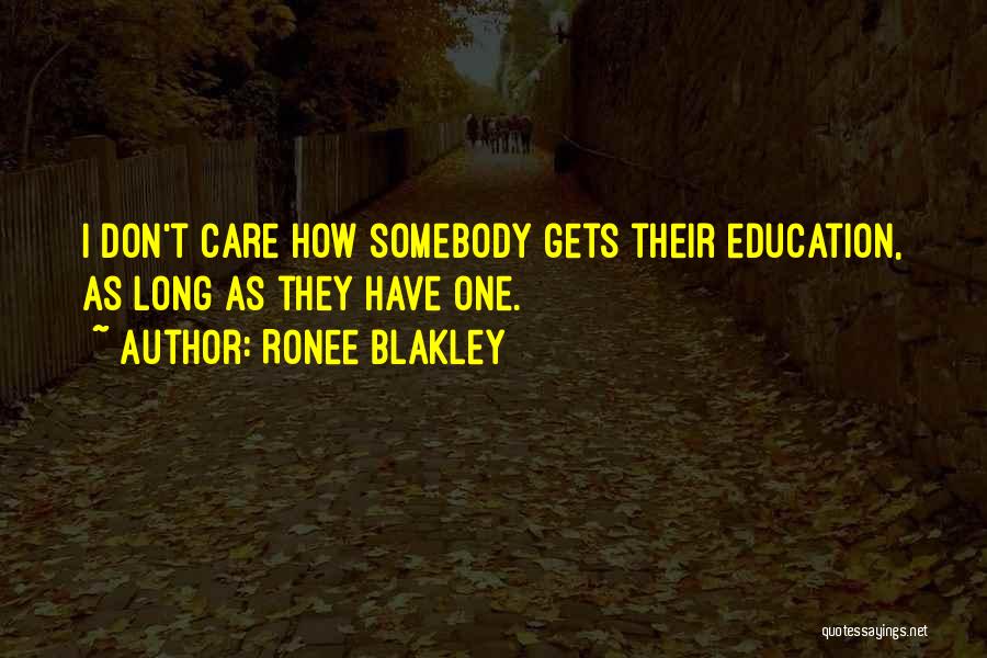 Care Dont Care Quotes By Ronee Blakley