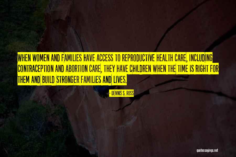 Care For Children Quotes By Dennis S. Ross Care For Children Quotes By Dennis S. Ross