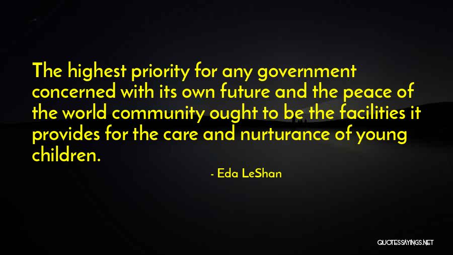 Care For Children Quotes By Eda LeShan Care For Children Quotes By Eda LeShan