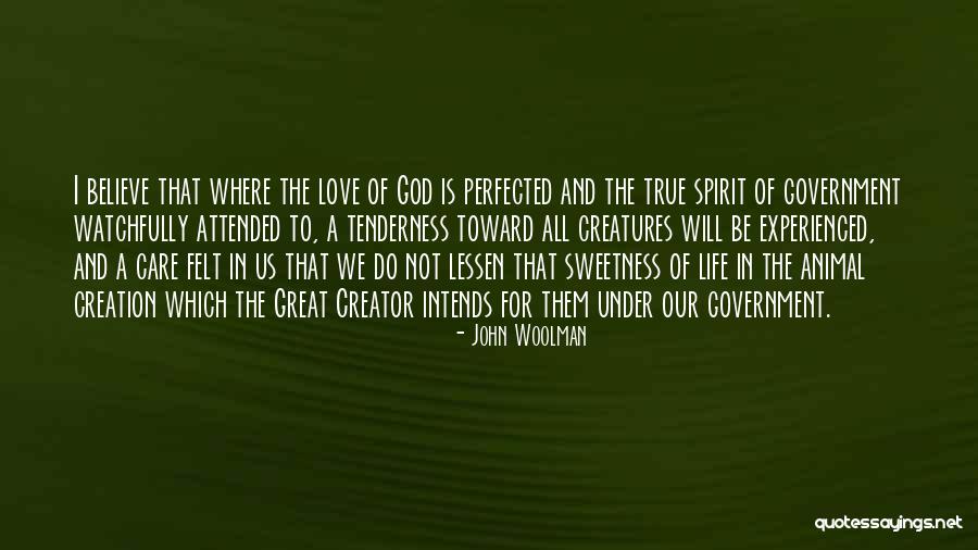 Care For Creation Quotes By John Woolman