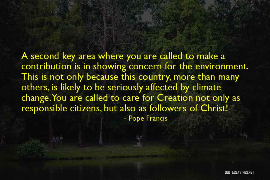 Care For Creation Quotes By Pope Francis