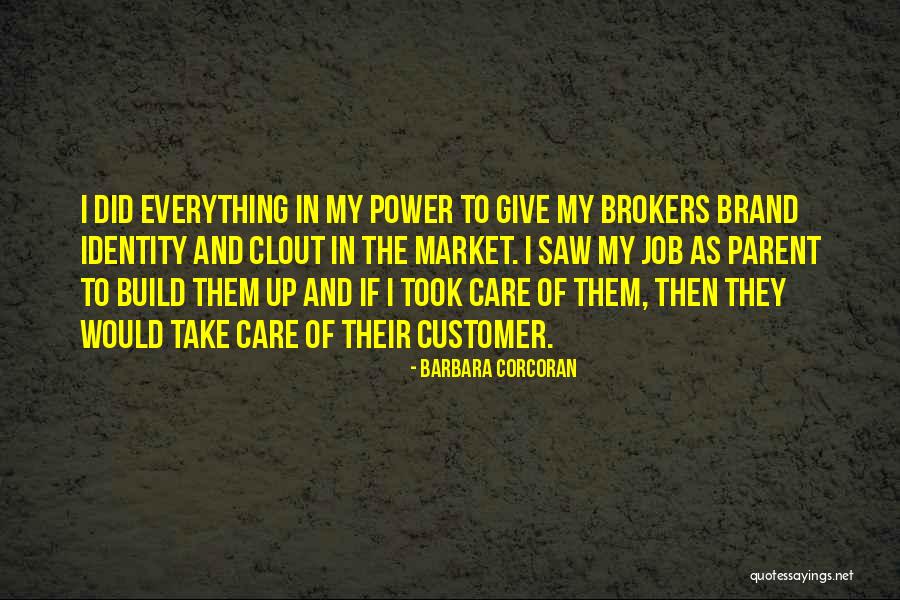 Care For Customer Quotes By Barbara Corcoran