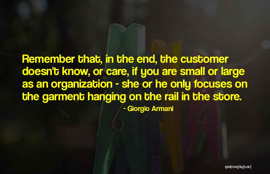 Care For Customer Quotes By Giorgio Armani Care For Customer Quotes By Giorgio Armani