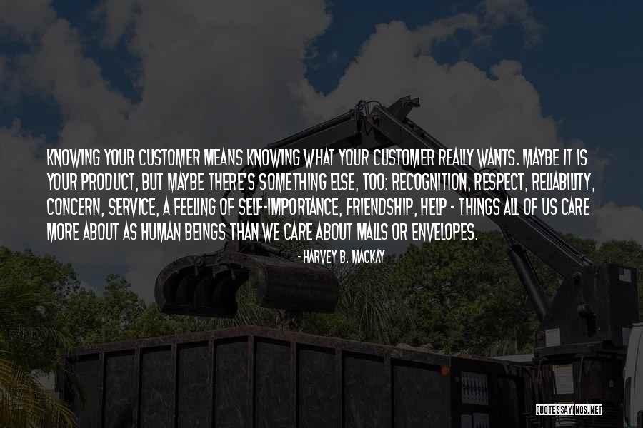 Care For Customer Quotes By Harvey B. Mackay