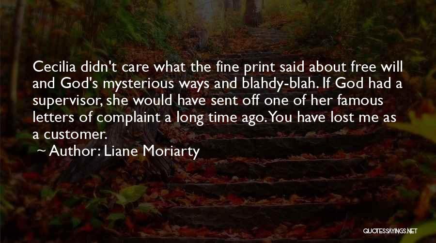 Care For Customer Quotes By Liane Moriarty