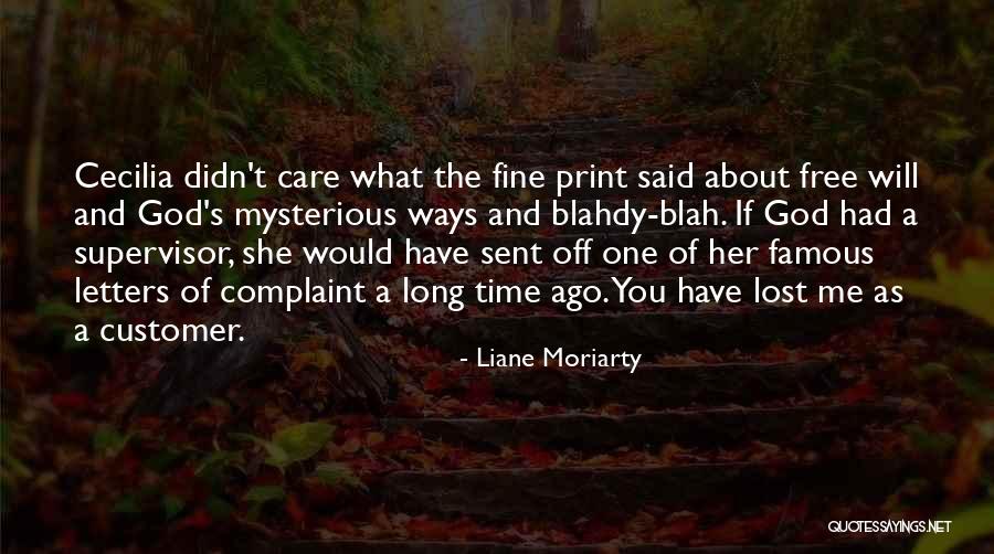 Care For Customer Quotes By Liane Moriarty