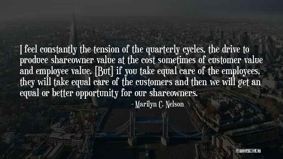 Care For Customer Quotes By Marilyn C. Nelson Care For Customer Quotes By Marilyn C. Nelson
