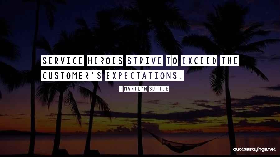 Care For Customer Quotes By Marilyn Suttle Care For Customer Quotes By Marilyn Suttle