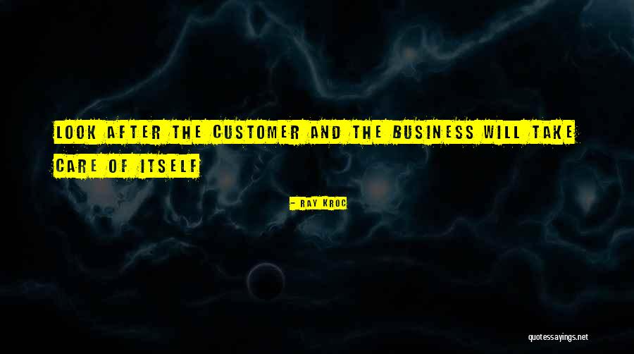 Care For Customer Quotes By Ray Kroc Care For Customer Quotes By Ray Kroc