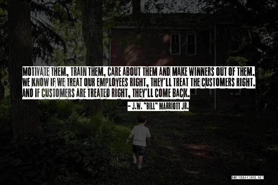 Care For Employees Quotes By J.W. Care For Employees Quotes By J.W.