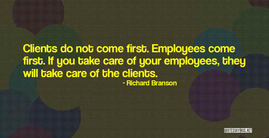 Care For Employees Quotes By Richard Branson