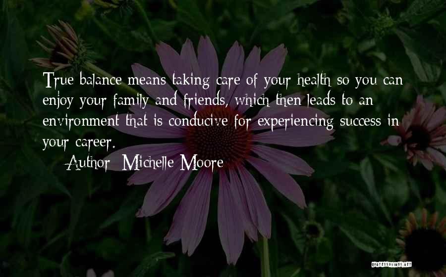 Care For Environment Quotes By Michelle Moore