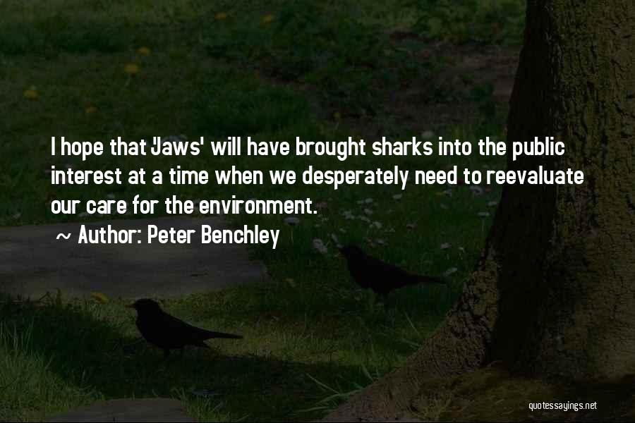 Care For Environment Quotes By Peter Benchley