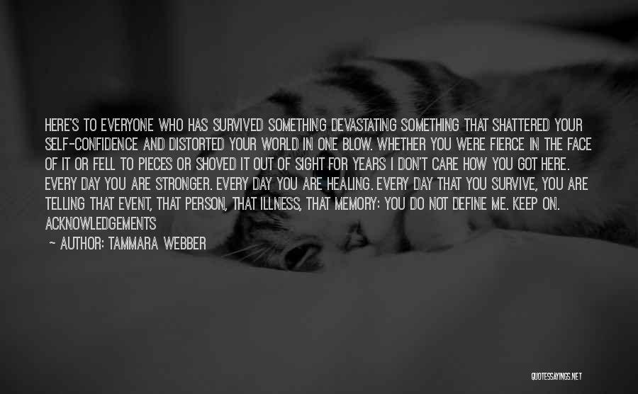 Care For Everyone Quotes By Tammara Webber