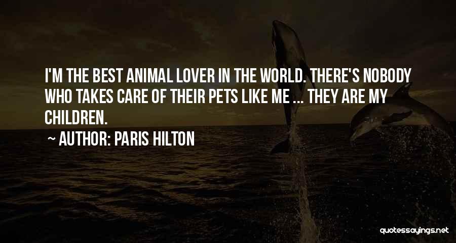 Care For Lover Quotes By Paris Hilton