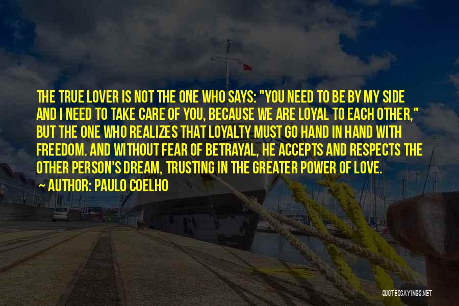 Care For Lover Quotes By Paulo Coelho