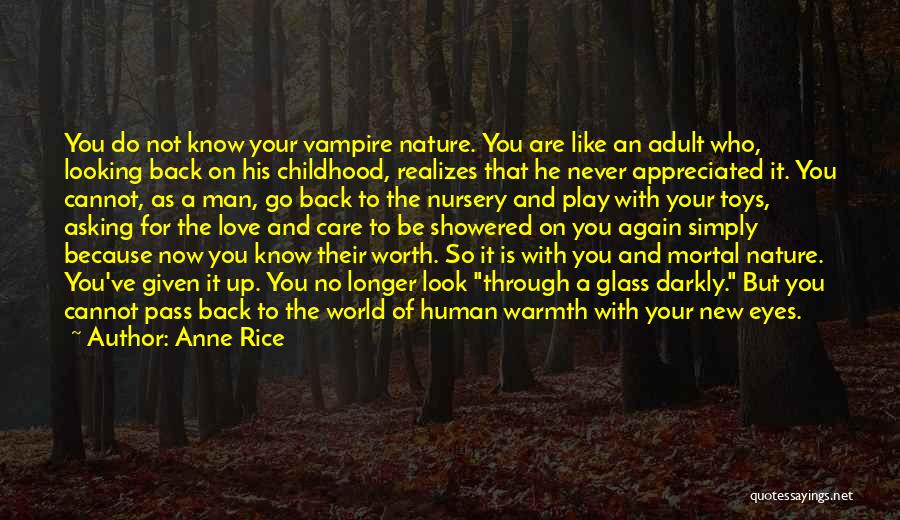 Care For Nature Quotes By Anne Rice