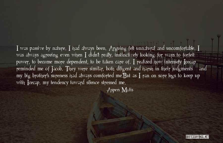 Care For Nature Quotes By Aspen Matis Care For Nature Quotes By Aspen Matis