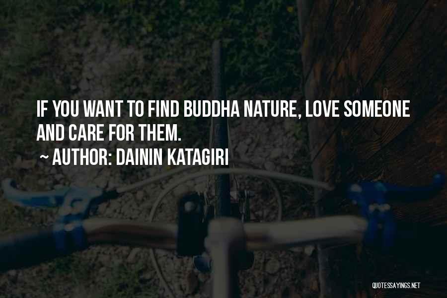 Care For Nature Quotes By Dainin Katagiri