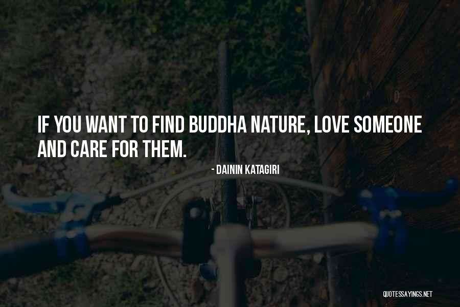 Care For Nature Quotes By Dainin Katagiri