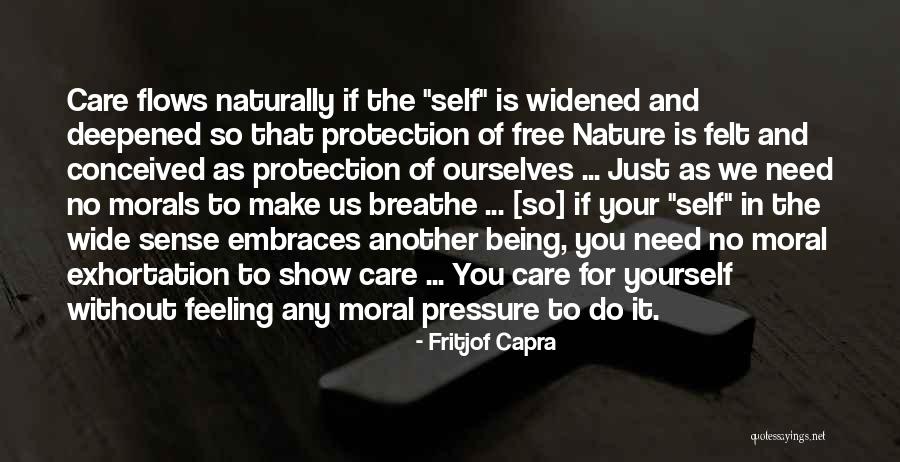 Care For Nature Quotes By Fritjof Capra