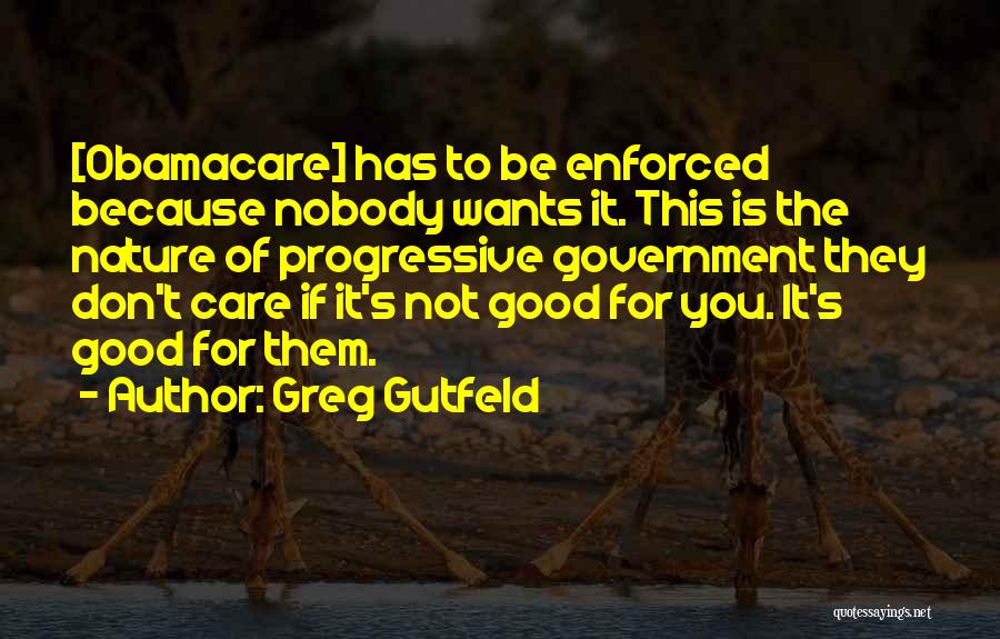 Care For Nature Quotes By Greg Gutfeld