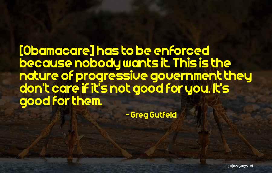 Care For Nature Quotes By Greg Gutfeld