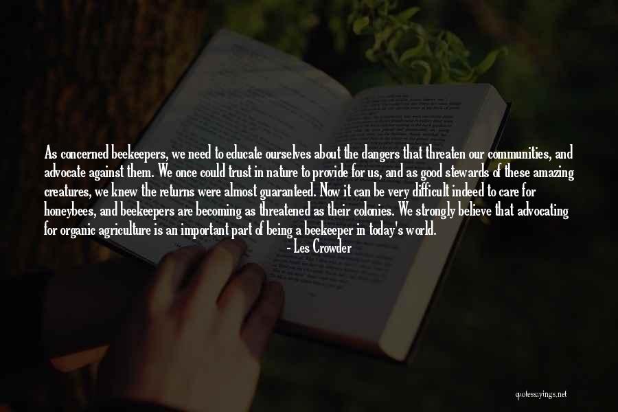 Care For Nature Quotes By Les Crowder Care For Nature Quotes By Les Crowder