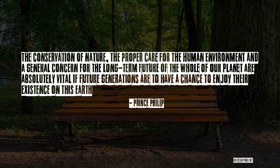 Care For Nature Quotes By Prince Philip Care For Nature Quotes By Prince Philip