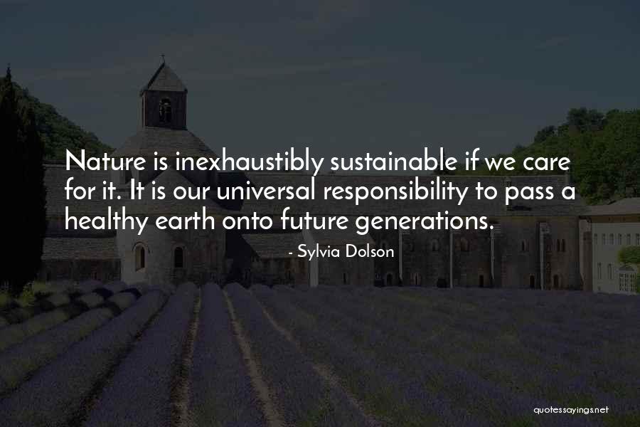 Care For Nature Quotes By Sylvia Dolson