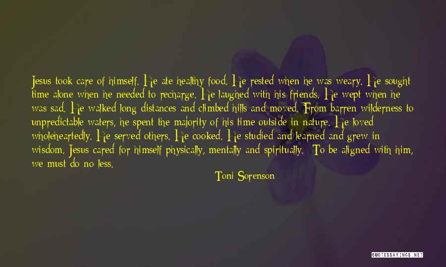 Care For Nature Quotes By Toni Sorenson Care For Nature Quotes By Toni Sorenson