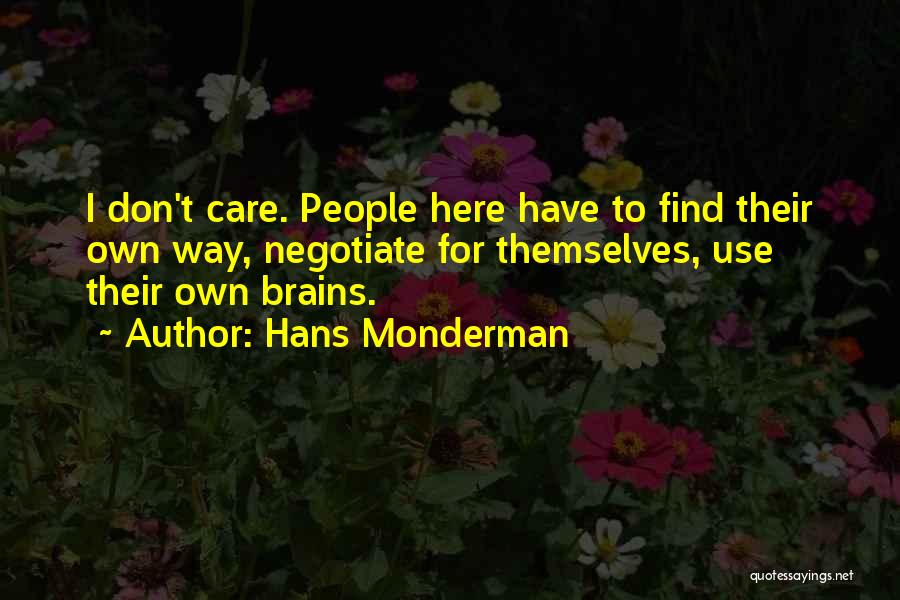 Care For Quotes By Hans Monderman