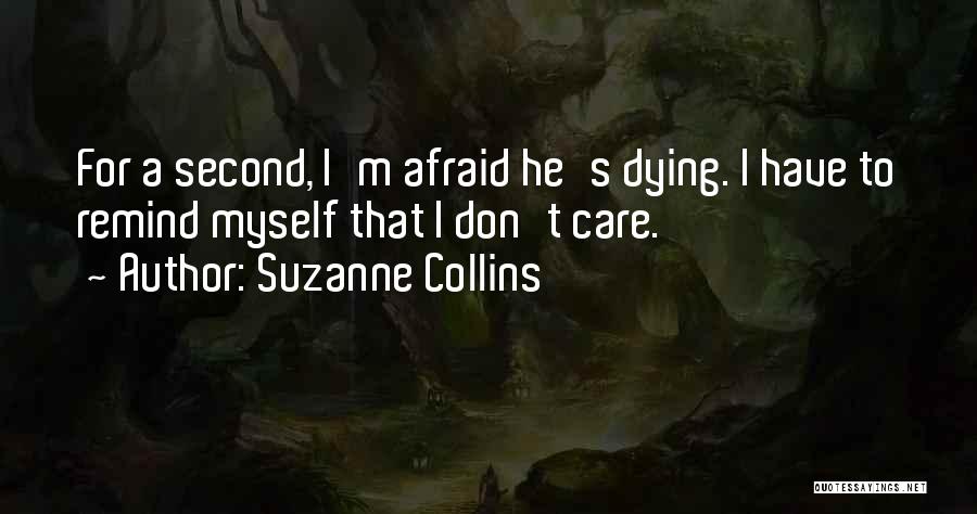 Care For Quotes By Suzanne Collins