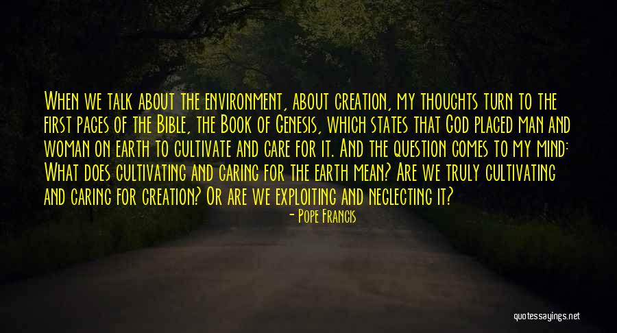 Care For The Earth Quotes By Pope Francis Care For The Earth Quotes By Pope Francis