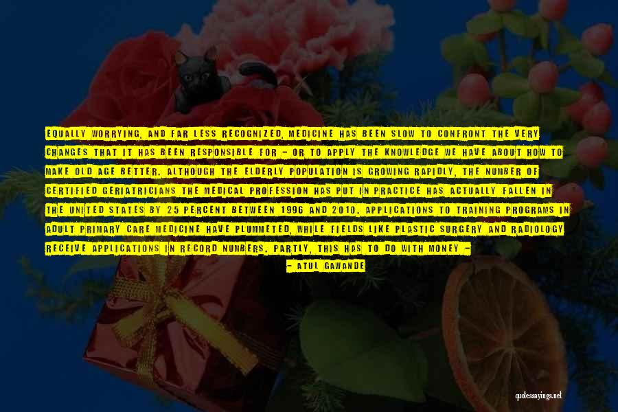 Care For The Elderly Quotes By Atul Gawande Care For The Elderly Quotes By Atul Gawande