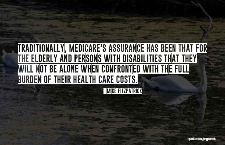 Care For The Elderly Quotes By Mike Fitzpatrick Care For The Elderly Quotes By Mike Fitzpatrick