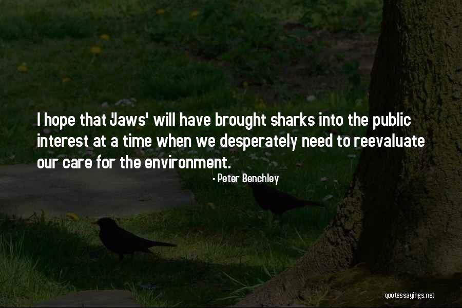 Care For The Environment Quotes By Peter Benchley Care For The Environment Quotes By Peter Benchley