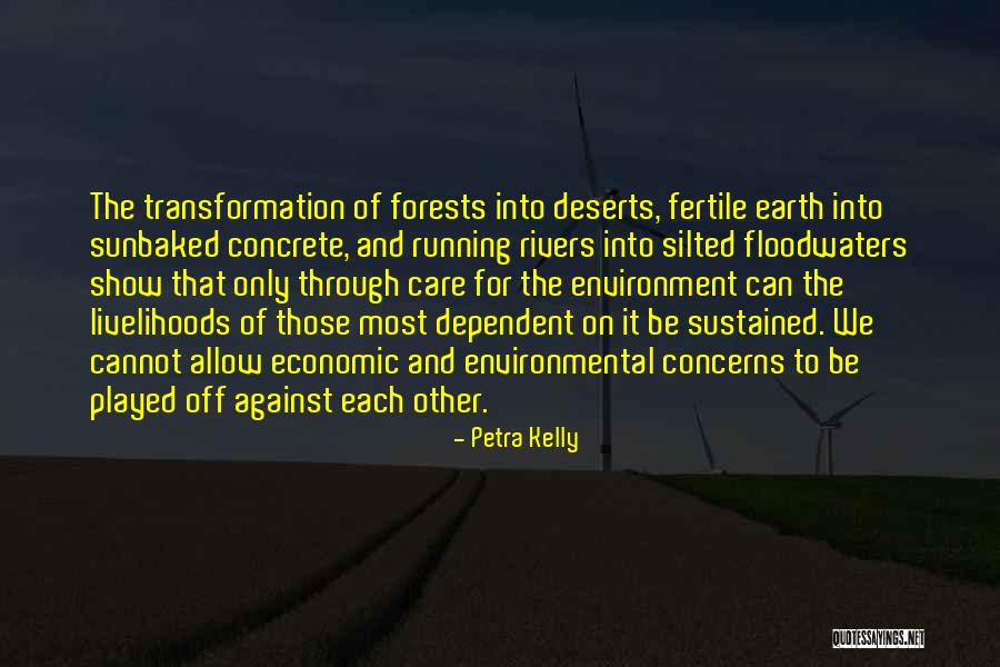 Care For The Environment Quotes By Petra Kelly Care For The Environment Quotes By Petra Kelly