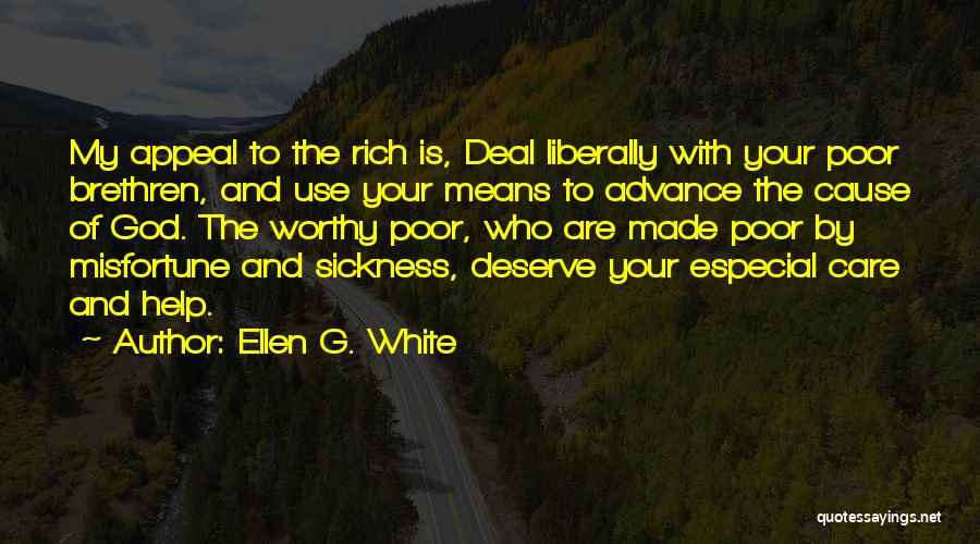 Care For Those Who Deserve Quotes By Ellen G. White