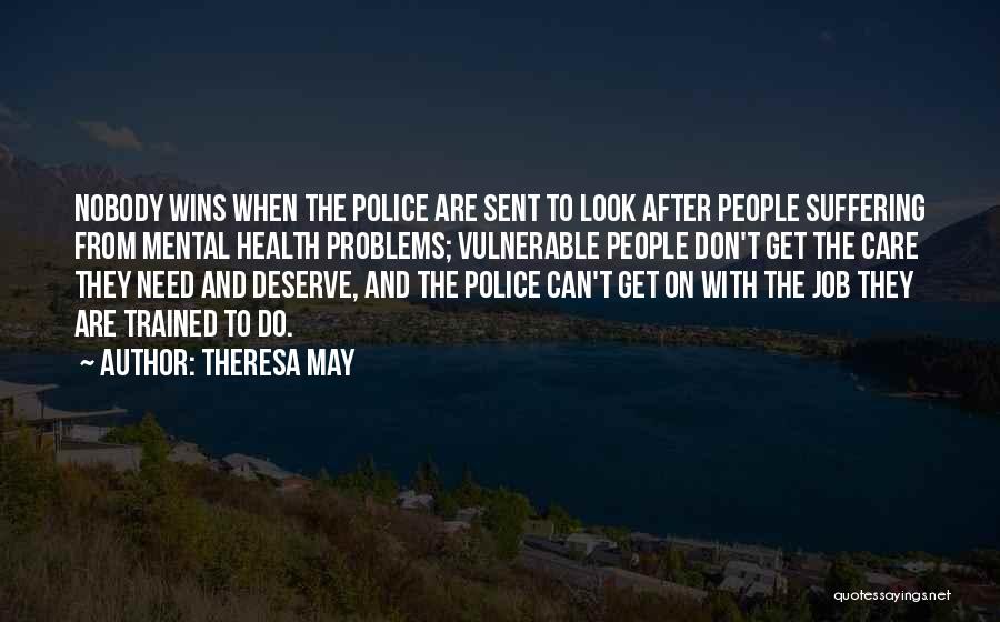 Care For Those Who Deserve Quotes By Theresa May
