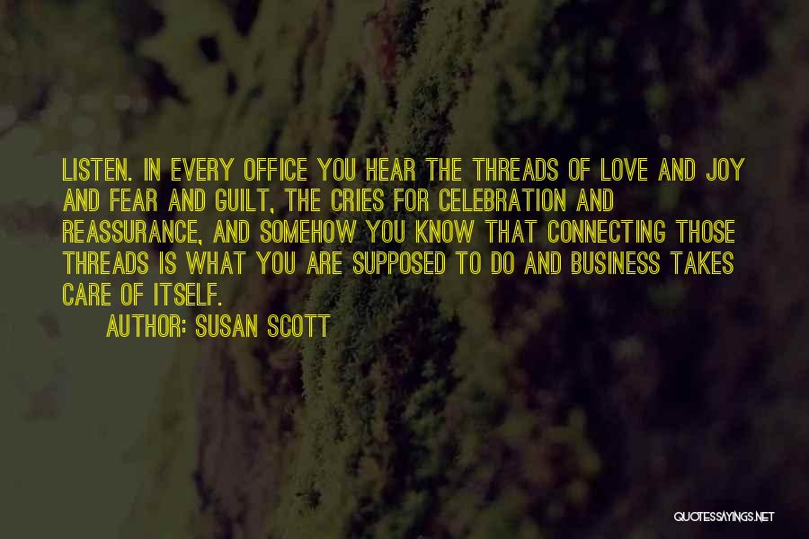 Care For Those You Love Quotes By Susan Scott